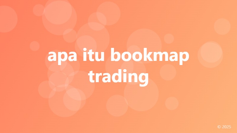apa itu bookmap trading