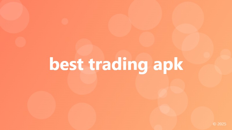 best trading apk