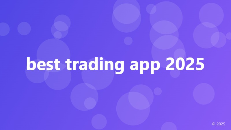 best trading app 2025