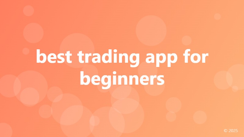 best trading app for beginners