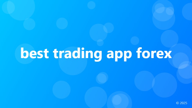 best trading app forex