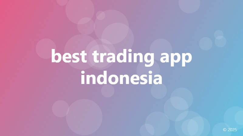 best trading app indonesia