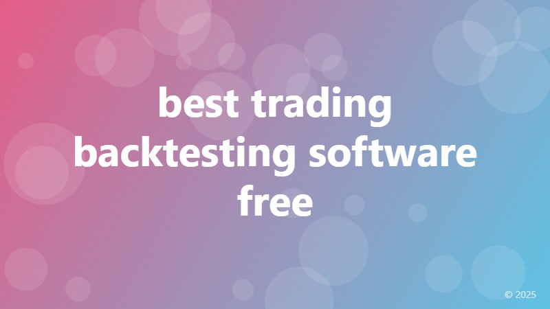 best trading backtesting software free