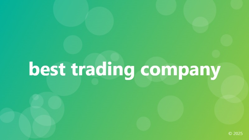 best trading company