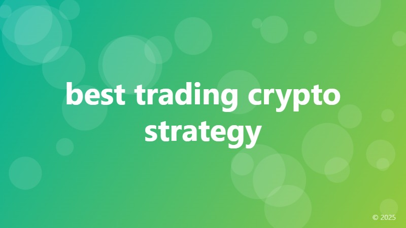 best trading crypto strategy