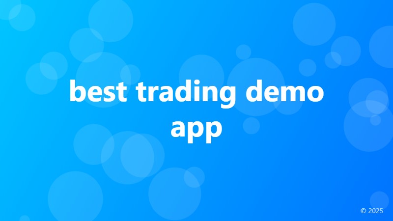best trading demo app