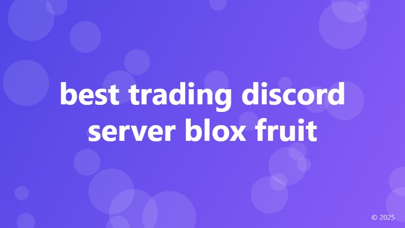 best trading discord server blox fruit