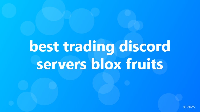 best trading discord servers blox fruits