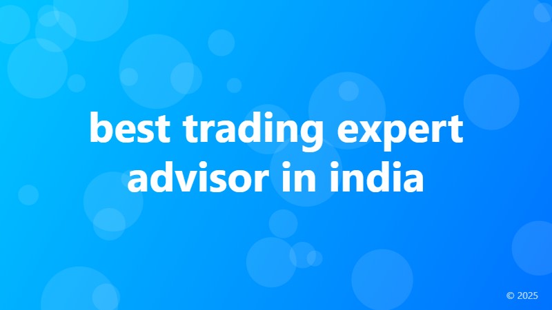best trading expert advisor in india