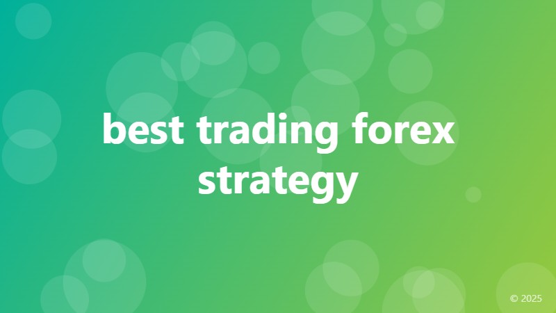 best trading forex strategy