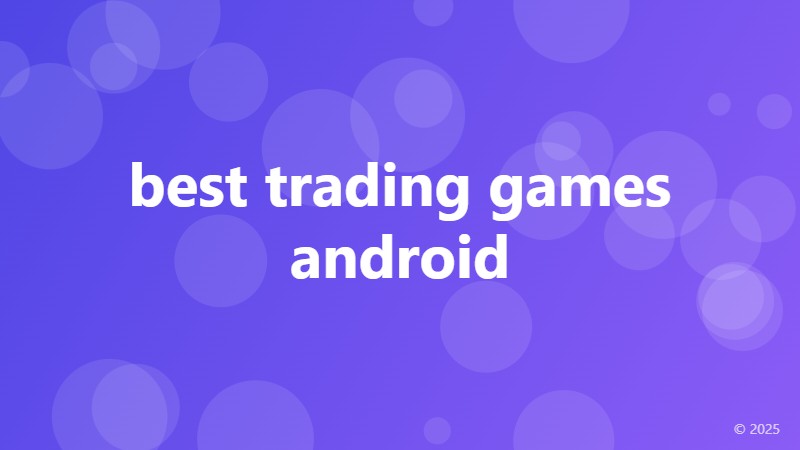 best trading games android