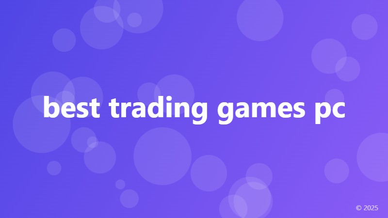 best trading games pc