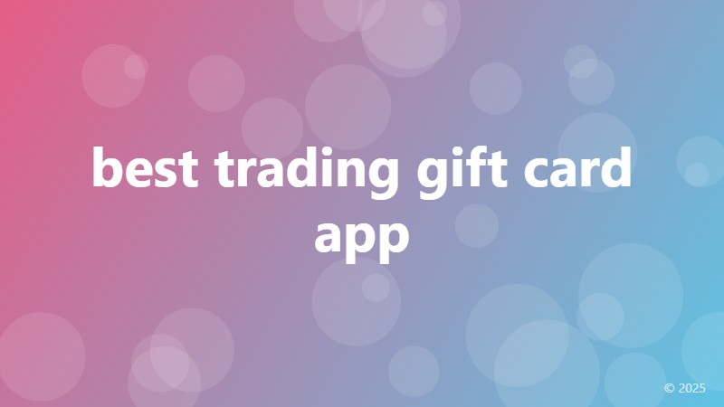 best trading gift card app